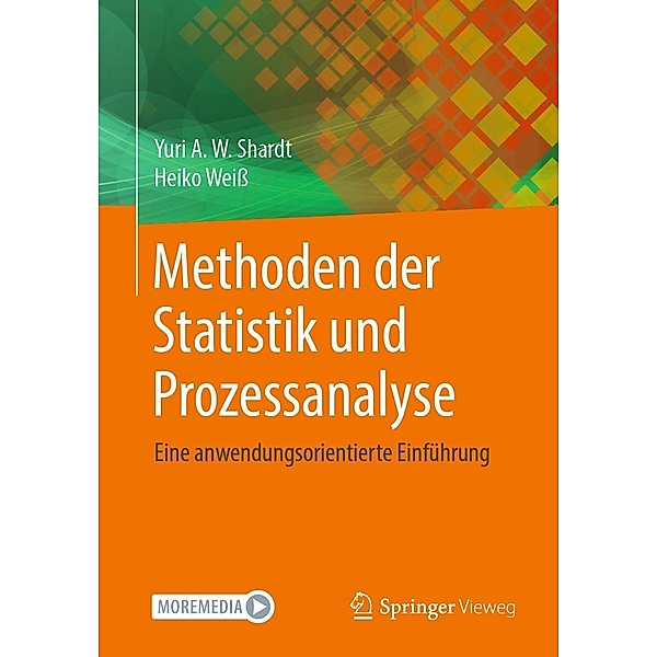 Methoden der Statistik und Prozessanalyse, Yuri Shardt, Heiko Weiß