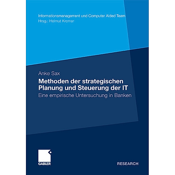 Methoden der strategischen Planung und Steuerung der IT, Anke Sax