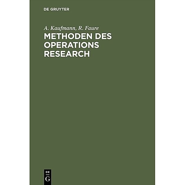 Methoden des Operations Research, A. Kaufmann, R. Faure