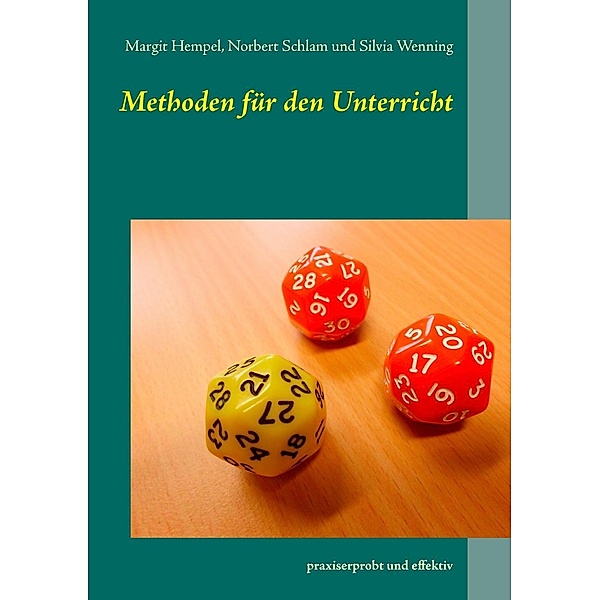 Methoden für den Unterricht, Margit Hempel, Norbert Schlam, Silvia Wenning