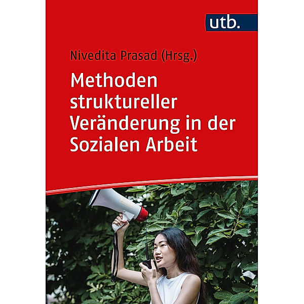 Methoden struktureller Veränderung in der Sozialen Arbeit