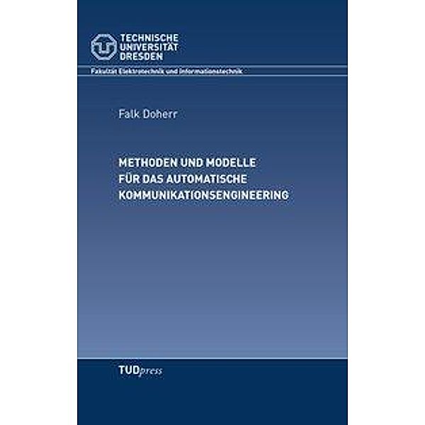 Methoden und Modelle für das automatische Kommunikationsengineering, Falk Doherr