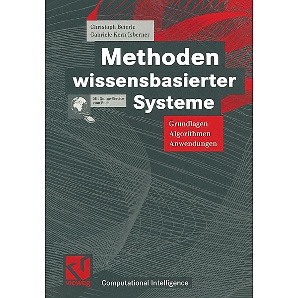 Methoden wissensbasierter Systeme / Computational Intelligence, Christoph Beierle, Gabriele Kern-Isberner