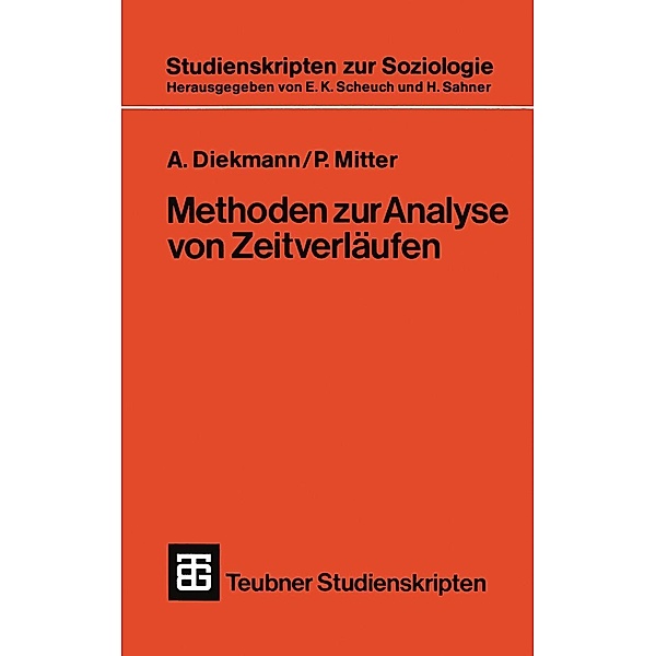 Methoden zur Analyse von Zeitverläufen / Teubner Studienskripten zur Soziologie Bd.122, P. Mitter