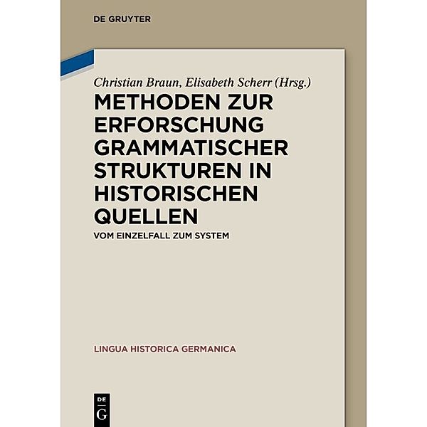 Methoden zur Erforschung grammatischer Strukturen in historischen Quellen