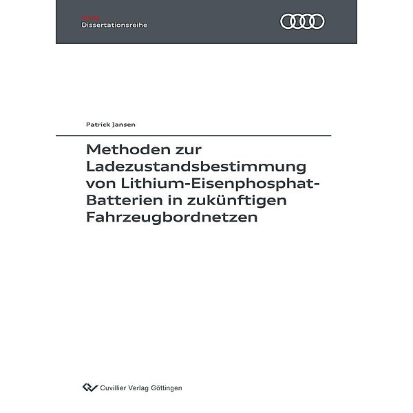 Methoden zur Ladezustandsbestimmung von Lithium-Eisenphosphat-Batterien in zukünftigen Fahrzeugbordnetzen