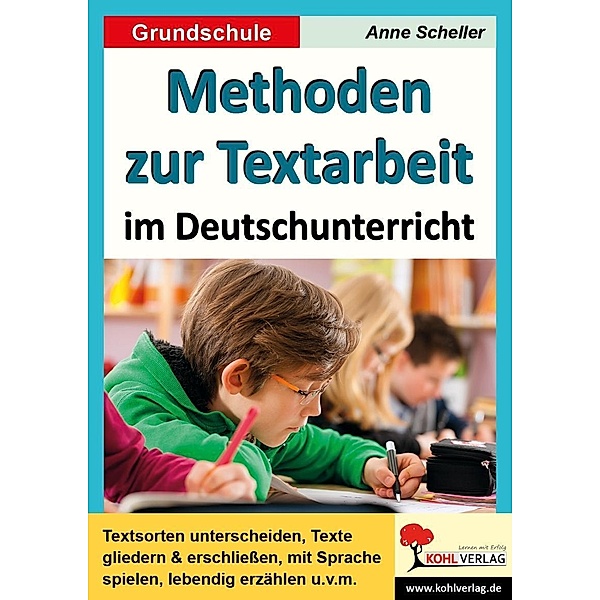 Methoden zur Textarbeit im Deutschunterricht, Anne Scheller
