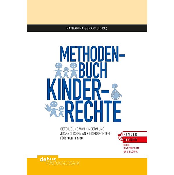Methodenbuch Kinderrechte / debus Pädagogik
