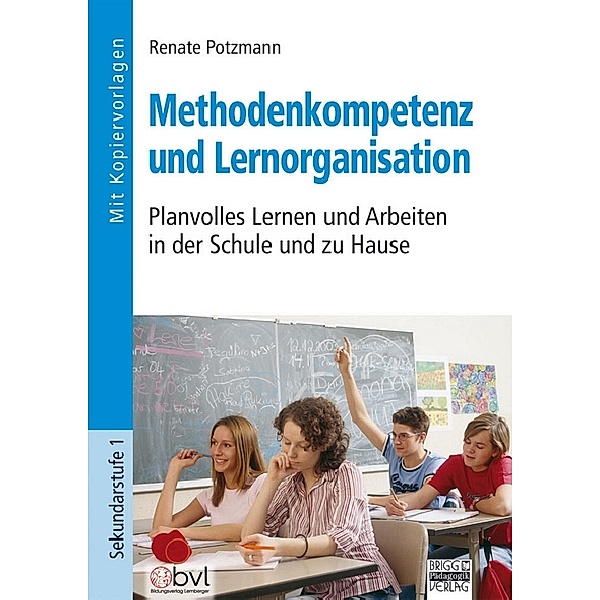 Methodenkompetenz und Lernorganisation, Renate Potzmann