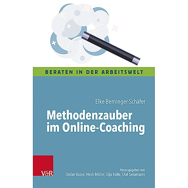 Methodenzauber im Online-Coaching, Elke Berninger-Schäfer