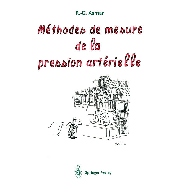 Méthodes de mesure de la pression artérielle, R. G. Asmar