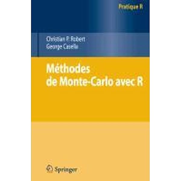 Méthodes de Monte-Carlo avec R, Christian Robert, Georges Casella