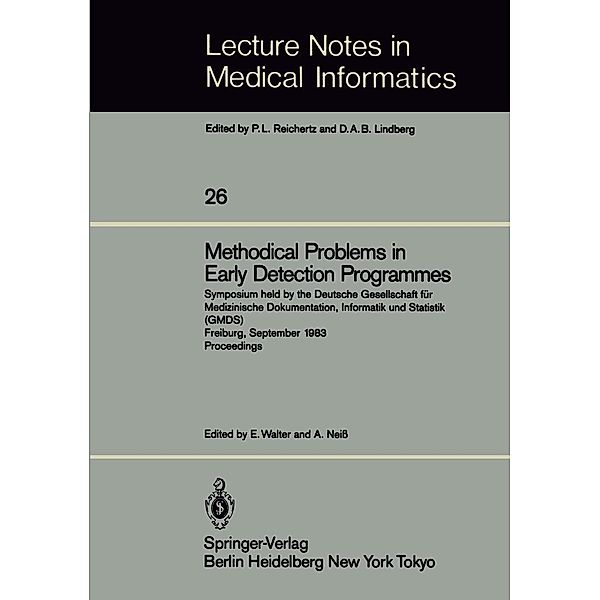 Methodical Problems in Early Detection Programmes / Lecture Notes in Medical Informatics Bd.26