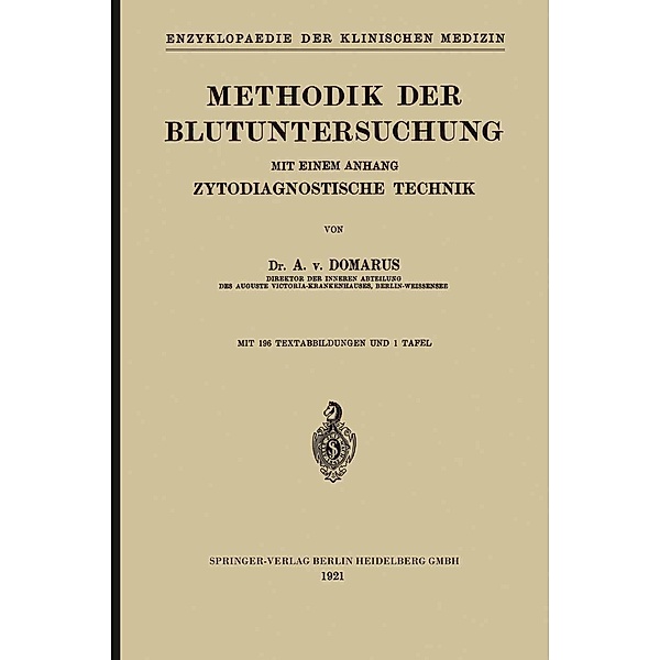 Methodik der Blutuntersuchung / Enzyklopaedie der Klinischen Medizin Bd.6, Alexander von Domarus