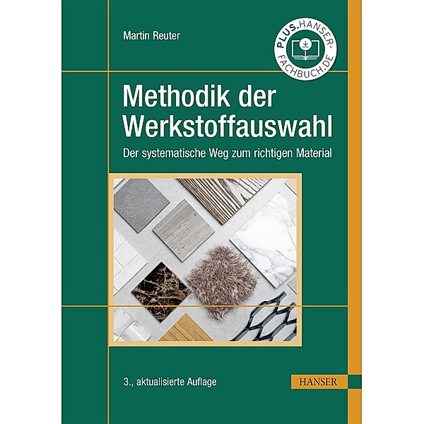 Methodik der Werkstoffauswahl, Martin Reuter