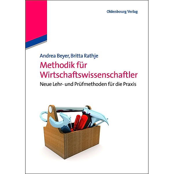 Methodik für Wirtschaftswissenschaftler, Andrea Beyer, Britta Rathje