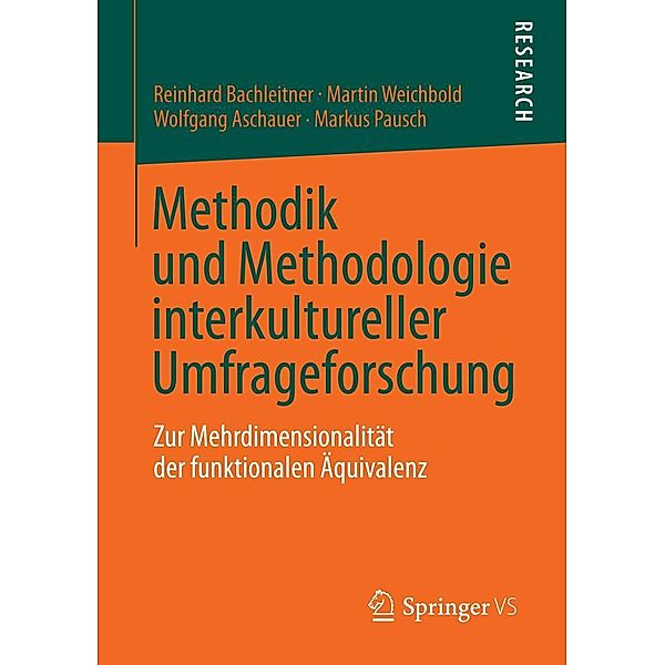 Methodik und Methodologie interkultureller Umfrageforschung, Reinhard Bachleitner, Martin Weichbold, Wolfgang Aschauer, Markus Pausch