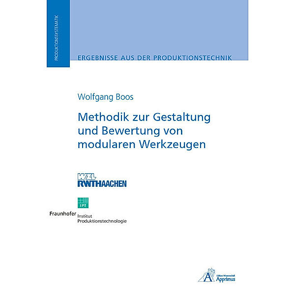 Methodik zur Gestaltung und Bewertung von modularen Werkzeugen, Wolfgang Boos