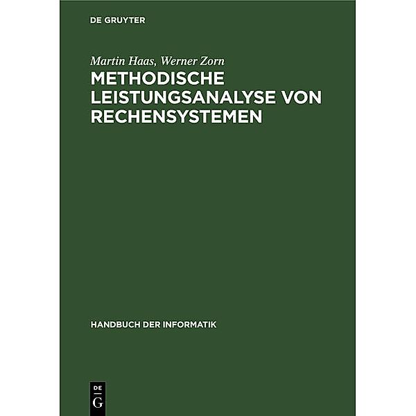Methodische Leistungsanalyse von Rechensystemen / Jahrbuch des Dokumentationsarchivs des österreichischen Widerstandes, Martin Haas, Werner Zorn