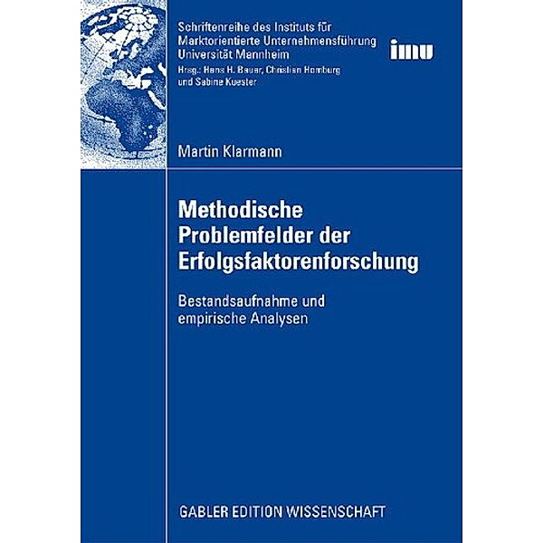 Methodische Problemfelder der Erfolgsfaktorenforschung, Martin Klarmann