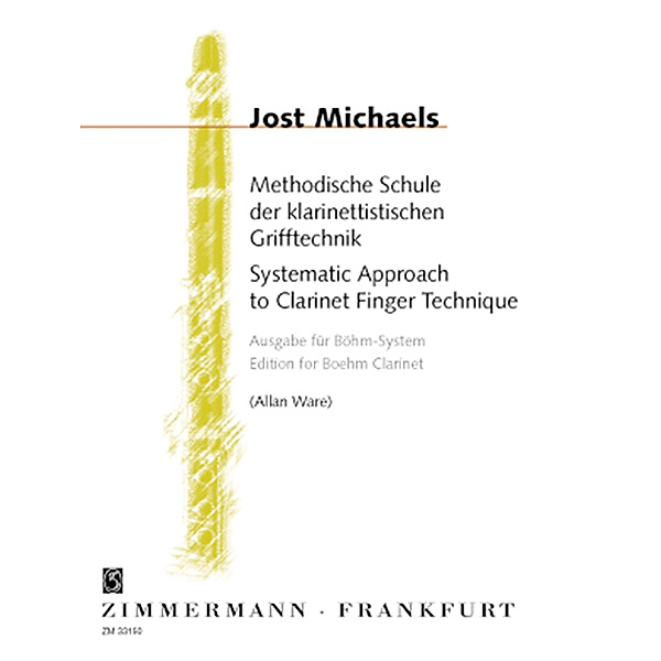 Methodische Schule der klarinettistischen Grifftechnik, Jost Michaels