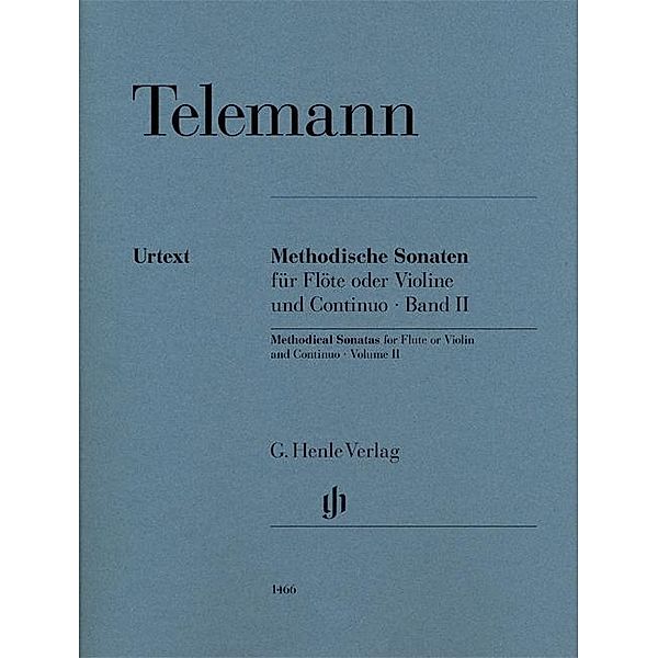 Methodische Sonaten für Flöte oder Violine und Bc, Band II Georg Philipp Telemann - Methodische Sonaten für Flöte oder Violine und Continuo