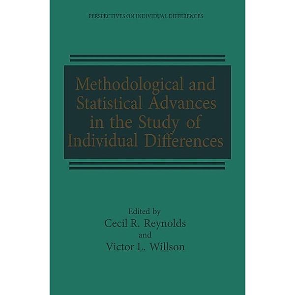 Methodological and Statistical Advances in the Study of Individual Differences / Perspectives on Individual Differences