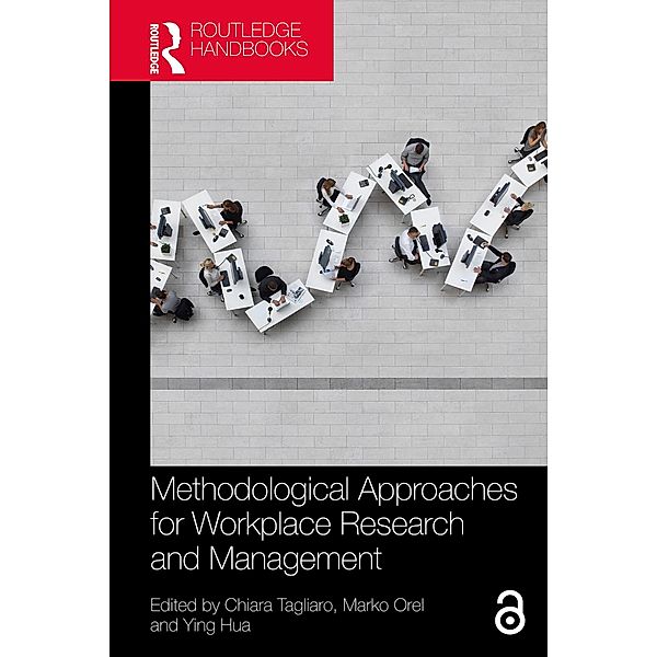 Methodological Approaches for Workplace Research and Management