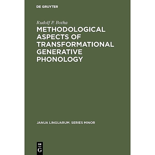 Methodological Aspects of Transformational Generative Phonology, Rudolf P. Botha