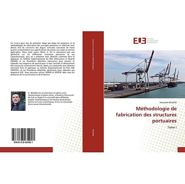 Méthodologie de fabrication des structures portuaires, Houssam Khelalfa