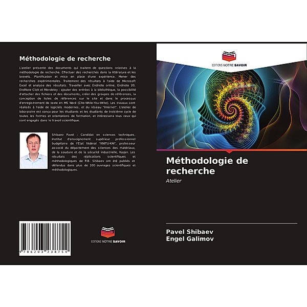 Méthodologie de recherche, Pavel Shibaev, Engel Galimov