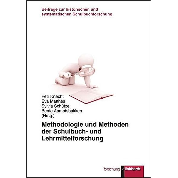 Methodologie und Methoden der Schulbuch- und Lehrmittelforschung. Methodology and Methods of Research on Textbooks and Educational Media