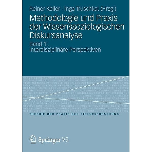 Methodologie und Praxis der Wissenssoziologischen Diskursanalyse