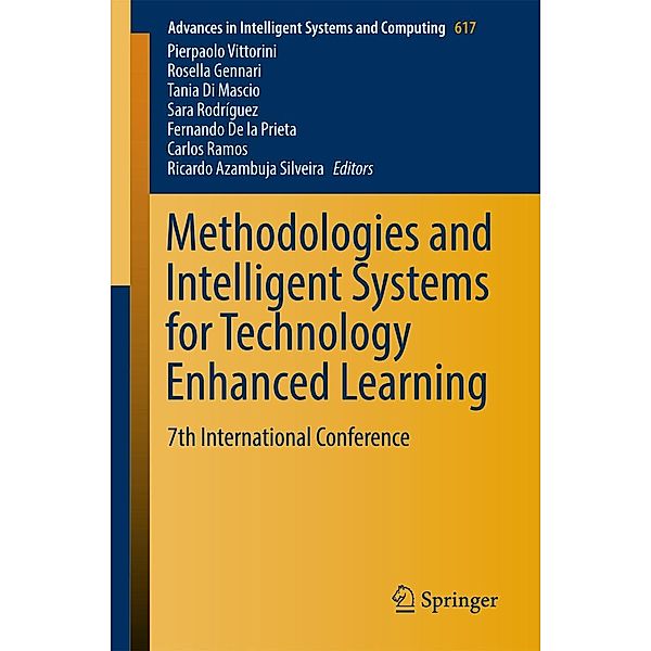 Methodologies and Intelligent Systems for Technology Enhanced Learning / Advances in Intelligent Systems and Computing Bd.617