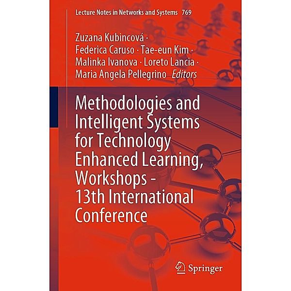 Methodologies and Intelligent Systems for Technology Enhanced Learning, Workshops - 13th International Conference / Lecture Notes in Networks and Systems Bd.769