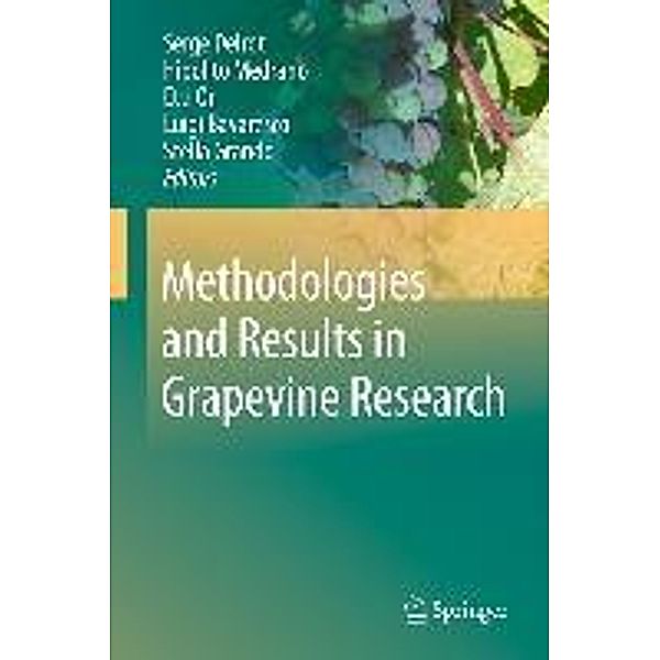 Methodologies and Results in Grapevine Research, Etti Or, Serge Delrot, Luigi Bavaresco, Stella Grando, Hipólito Medrano