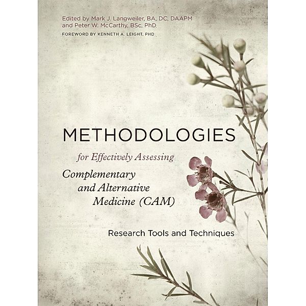 Methodologies for Effectively Assessing Complementary and Alternative Medicine (CAM)