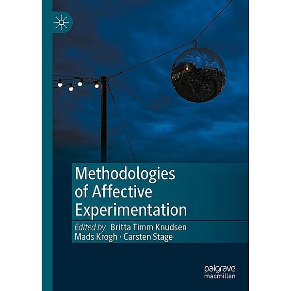 Methodologies of Affective Experimentation / Progress in Mathematics