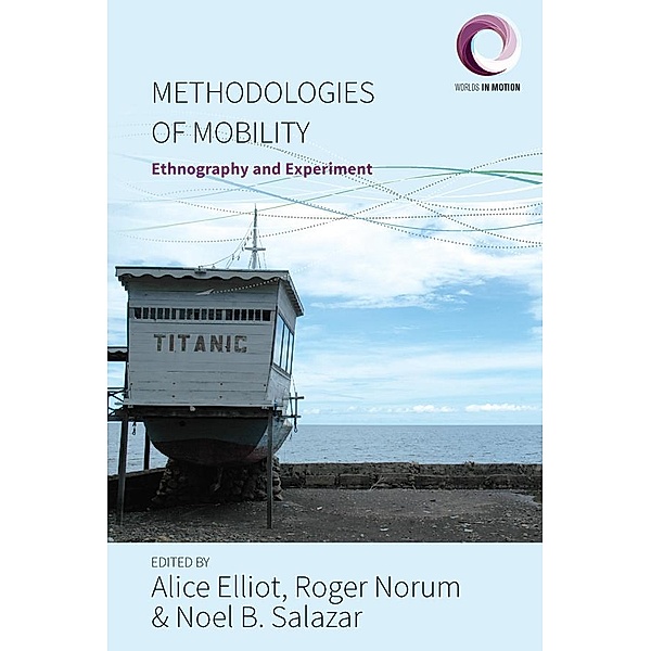Methodologies of Mobility / Worlds in Motion Bd.2