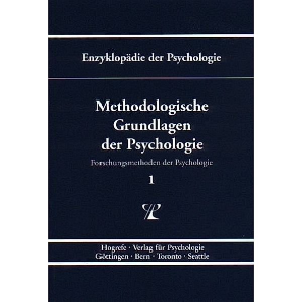 Methodologische Grundlagen der Psychologie (   Enzyklopädie der Psychologie : Themenbereich B : Ser. 1 ; Bd. 1), Theo Herrmann, Werner H. Tack