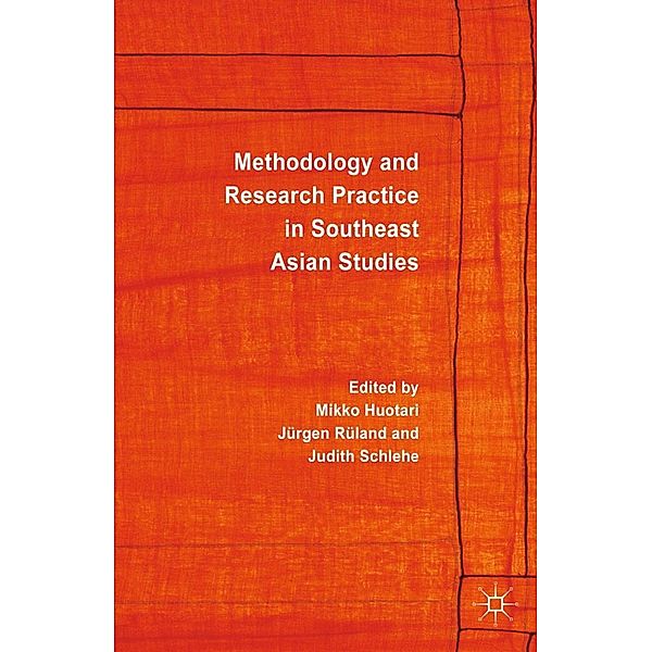 Methodology and Research Practice in Southeast Asian Studies