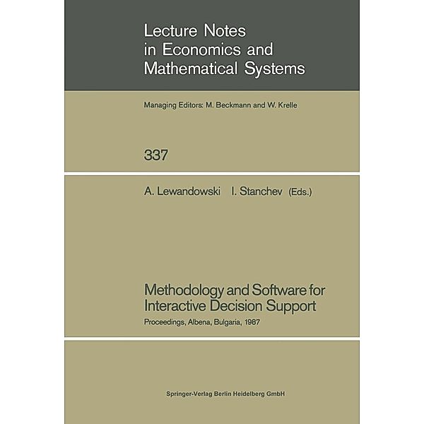 Methodology and Software for Interactive Decision Support / Lecture Notes in Economics and Mathematical Systems Bd.337