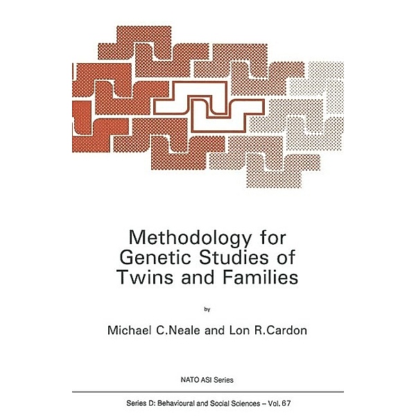 Methodology for Genetic Studies of Twins and Families / NATO Science Series D: Bd.67, M. Neale, L. R. Cardon