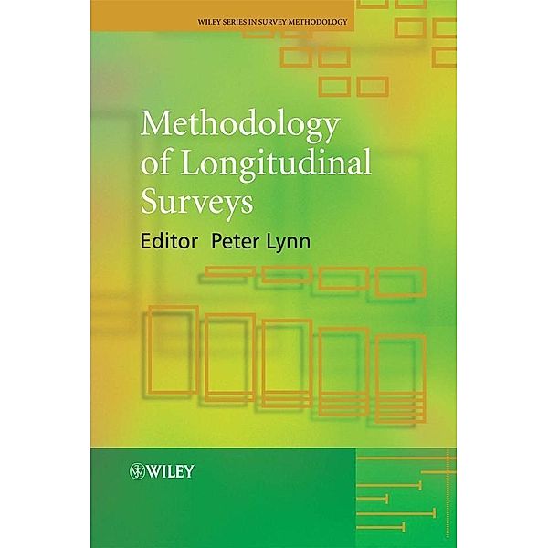 Methodology of Longitudinal Surveys / Wiley Series in Survey Methodology