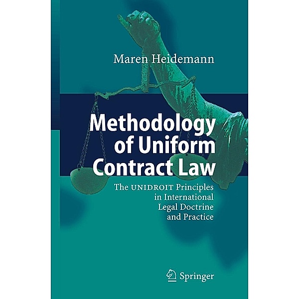Methodology of Uniform Contract Law, Maren Heidemann