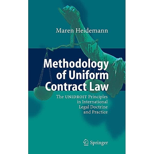 Methodology of Uniform Contract Law, Maren Heidemann