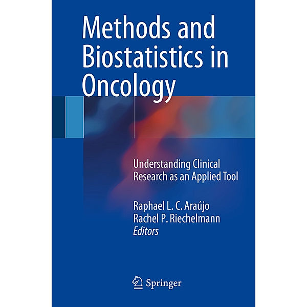 Methods and Biostatistics in Oncology, Rachel P. Riechelmann