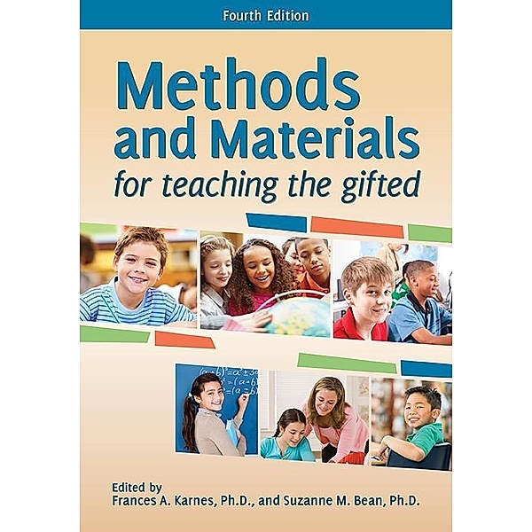 Methods and Materials for Teaching the Gifted, Frances Karnes