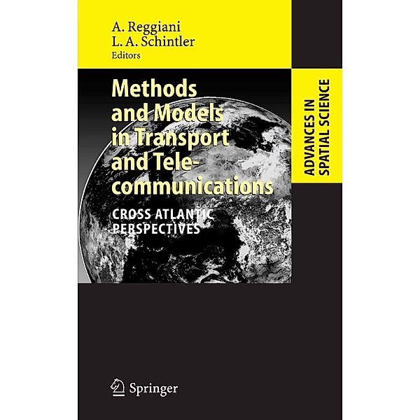 Methods and Models in Transport and Telecommunications / Advances in Spatial Science