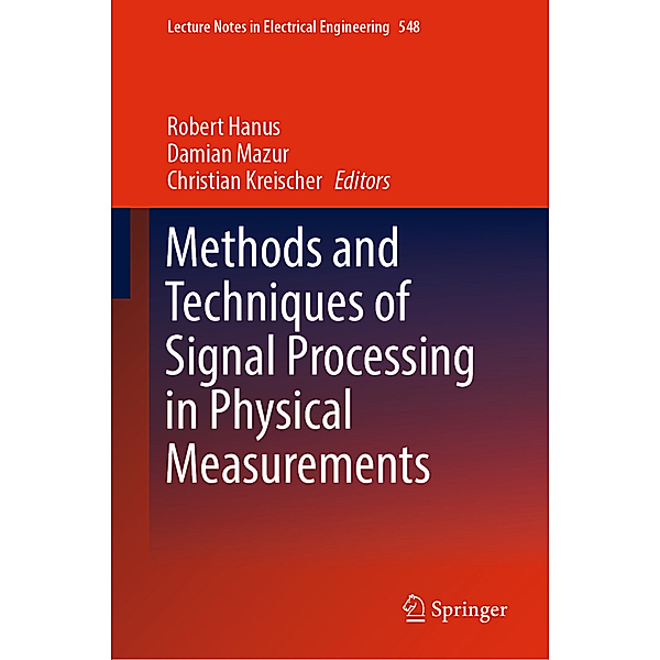 Methods and Techniques of Signal Processing in Physical Measurements